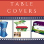 Table Throw and Custom Tablecloths  with Logo and Printing Ideas